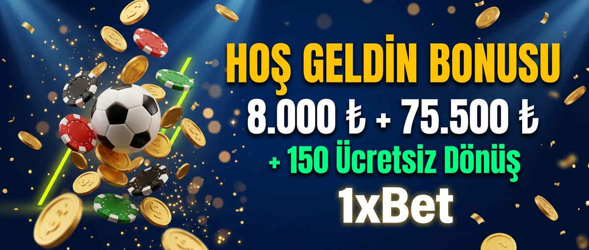 İlk Para Yatırmaya Özel Hoş Geldin Bonusu
