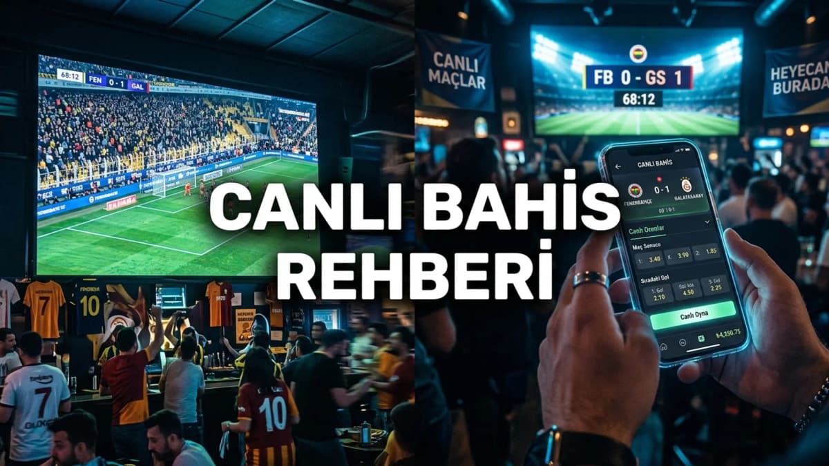 Canlı Bahis Nedir? 1xBet Canlı Bahis Nasıl Yapılır Rehberi