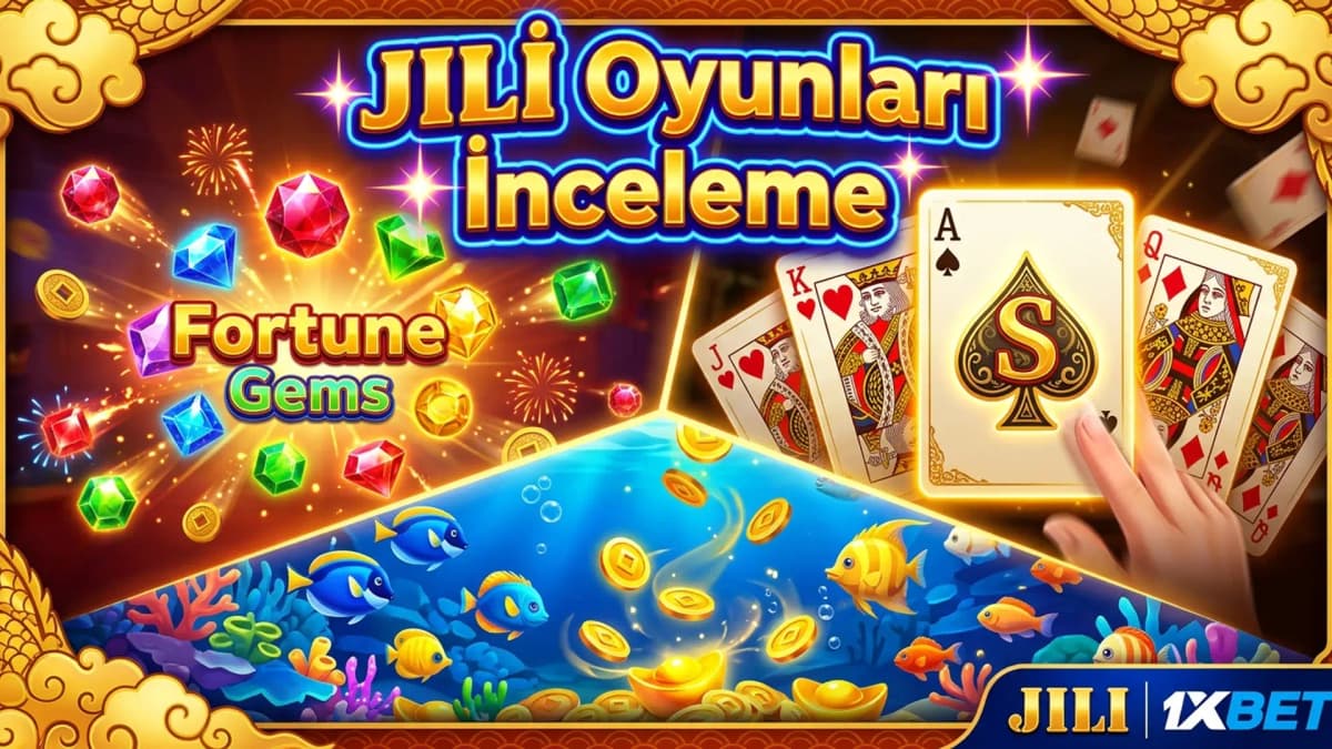 JILI Oyunları İncelemesi: Slot ve Balık Avlama Oyunları
