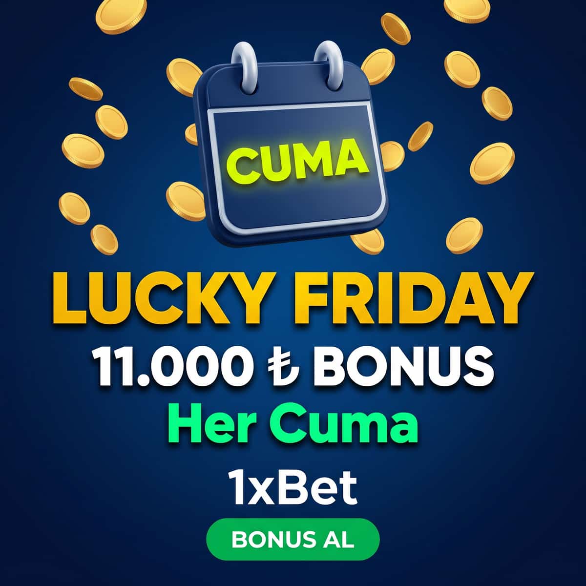 Lucky Friday — Her Cuma 11.000 TL Bonus
