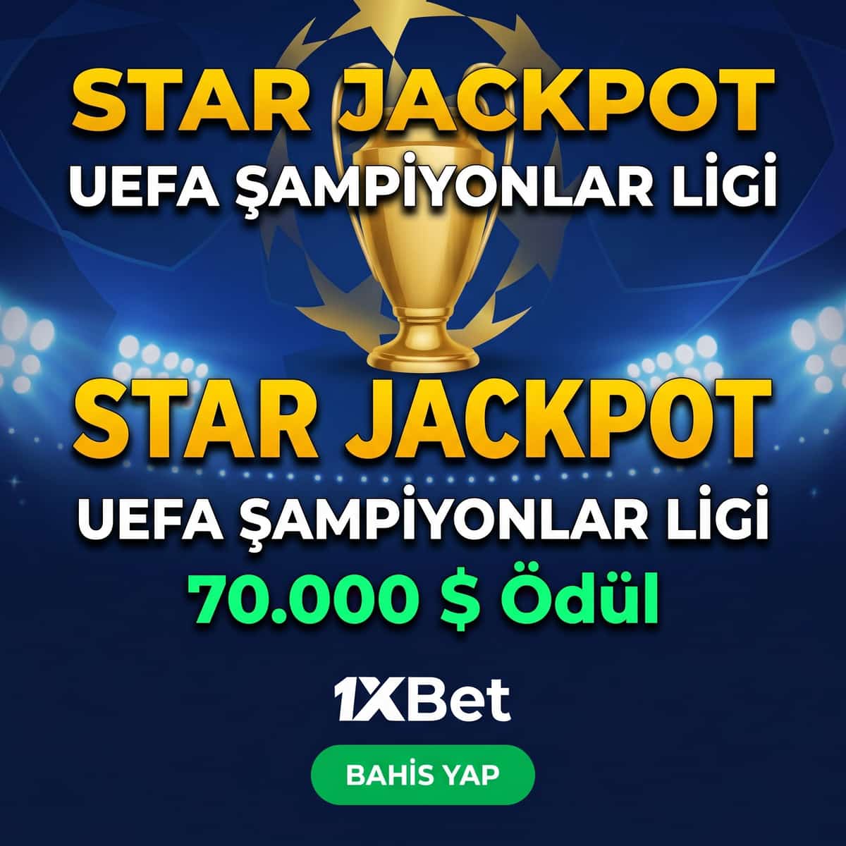 Star Jackpot — UEFA Şampiyonlar Ligi 70.000 $